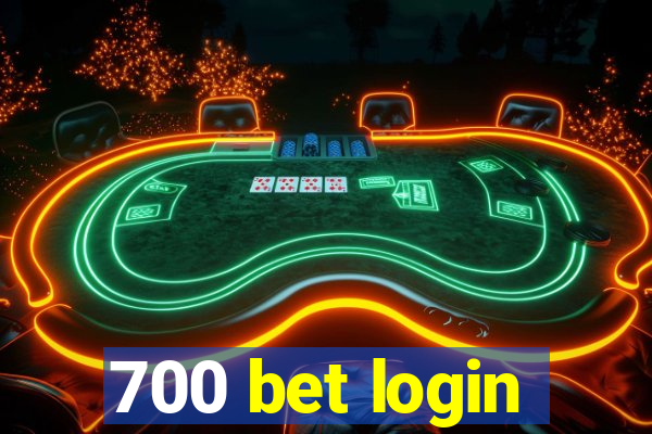 700 bet login